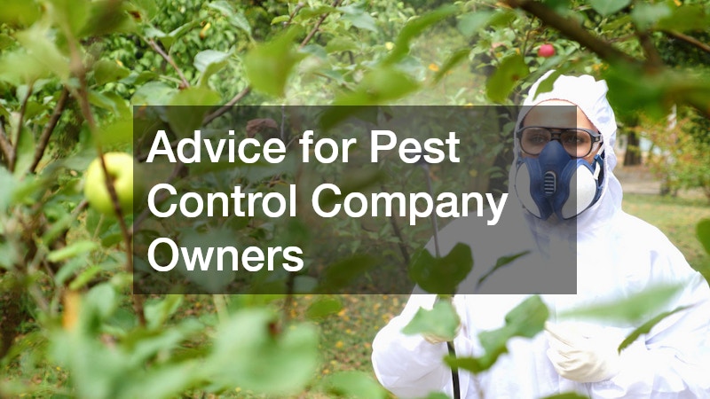 Advice for Pest Control Company Owners
